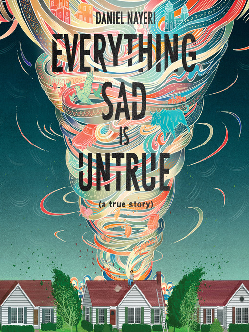 Cover of Everything Sad is Untrue
